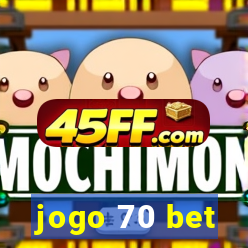 jogo 70 bet
